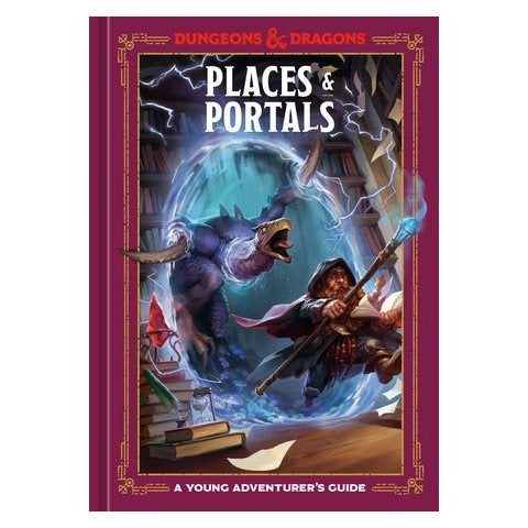 Dungeons & Dragons Young Adventurer's Guide: Places & Portals